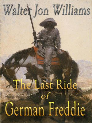 cover image of The Last Ride of German Freddie
